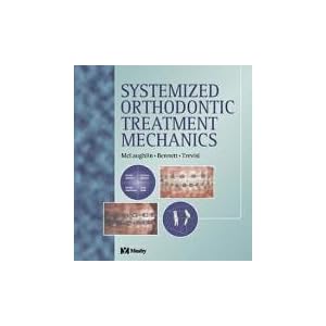 313AYJRDVKL. SL500 AA300  Systemized Orthodontic Treatment Mechanics