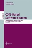 COTS-Based Software Systems: Third International Conference, ICCBSS 2004, Redondo Beach, CA, USA, February 1-4, 2004, Proceedings (Lecture Notes in Computer Science)