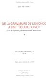 De la grammaire de l\'ewondo à une théorie du mot: Essai de linguistique guillaumienne dans le domaine bantu