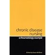 Chronic Disease Nursing: A Rheumatology Example by  Susan Oliver
