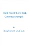 High-Profit/Low Risk Options Strategies