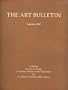 The Art Bulletin: A Quarterly Published by The College Art Association of America: September 1980, Volume LXII, Number 3: Including Groups of Studies of Venetian Painters of the Renaissance and of Artists of the Early 20th Century