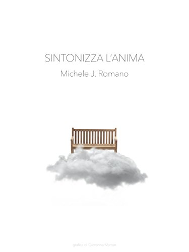 Sintonizza L'Anima (Italian Edition)