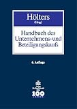Handbuch des Unternehmens- und Beteiligungskaufs