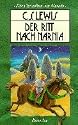 Die Chroniken von Narnia 3. Der Ritt nach Narnia