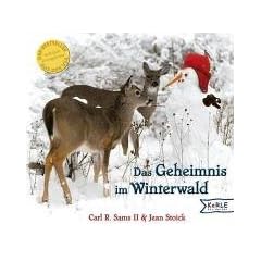 Das Geheimnis im Winterwald: Ein Fotografisches Winterm�rchen