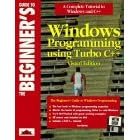 Beginner's Guide to Windows Programming Using Turbo C++ (Beginners Guide)