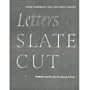 Letters Slate Cut: Workshop Practice and the Making of Letters (Pentalic Book)