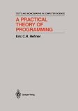 More details of book titled: A Practical Theory of Programming (Monographs in Computer Science)