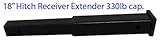 18'' Hitch Extension Receiver Extender 300lb Load Cap.
