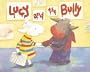 Lucy and the Bully