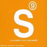 Revue Various Artists  / Supperclub Presents: One World