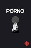 Porno - Eine Anthologie. - 