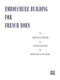 Read Embouchure Builder for French Horn on-line