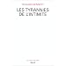 Les Tyrannies de l'intimit�