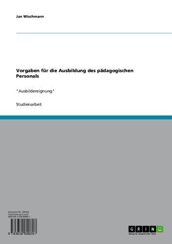 Vorgaben für die Ausbildung des pädagogischen Personals: 