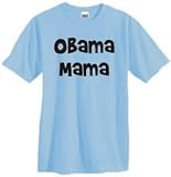 OBAMA MAMA on 100% Heavy Cotton T-Shirt (32 colors)