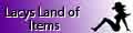 Lacy's Land of Items