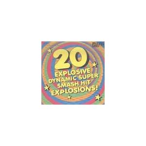 20 Explosive Dynamic Super Smash Hit Explosions! [Vinyl] by Various Artists;The Sneetches w/Shoes;Material Issue;The Reivers;Cheer-Accident;The Service;Young Fresh Fellows;Spies Who Surf;The New Duncan Imperials;13 Nightmares;M.O.T.O.;Poster Children;Mojo Nixon;Smashing Pumpkins (Vinyl - 2008)