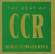 The Best of Creedence Clearwater Revival The Best of Creedence Clearwater Revival