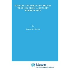 Digital Integrated Circuit Testing from a Quality Perspective (Electrical Engineering)