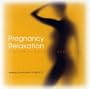 Pregnancy Relaxation:  A Guide to Peaceful Beginnings