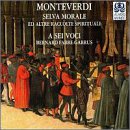 Monteverdi: Selva Morale
