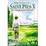 St. Pius X : The Farm Boy Who Became Pope