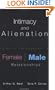 Intimacy and Alienation: Forms of Estrangement in Female/Male Relationships (Garland Reference Library of Social Science)