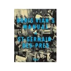 Manual of Saint Germain-des-pres by Boris Vian