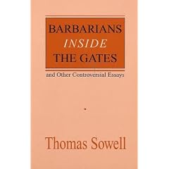 Barbarians Inside the Gates and Other Controversial Essays (Hoover Institution Press Publication)