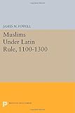 Muslims under Latin rule, 1100-1300