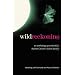 Wild Reckoning: An Anthology Provoked by Rachel Carson's "Silent Spring"