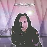 Jam on Jeremy: A Tribute to Jeremy Morris