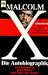 Malcolm X. Ausgabe mit Photos. Die Autobiographie. (Broschiert)