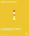 Adobe Illustrator CS4 Classroom in a Book by Adobe Creative Team