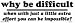 Why be difficult? bumper sticker