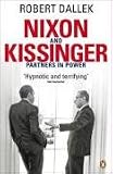 Nixon and Kissinger: a Dual Biography Robert Dallek