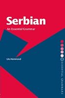 Serbian: An Essential Grammar (Routledge Essential Grammar)