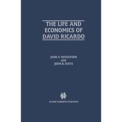 The Life and Economics of David Ricardo