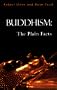 Buddhism: The Plain Facts
