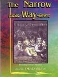 The Narrow Way Building Godly Character (The Narrow Way Building Godly Character)