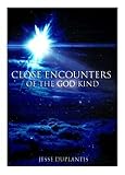 Close Encounters of the God Kind