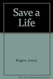 Save a life