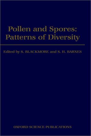 Pollen and Spores: Patterns of Diversification (Systematics Association Special Volume) under Physiology in The Books Store