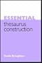 Essential Thesaurus Construction