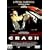 Crash (Uncut) [1997] [DVD]