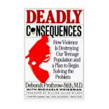 deadly consequences