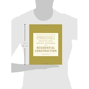 Architectural Graphic Standards for Residential Construction