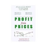 Profit From Prices- A Stock Market Trading Strategy Book
